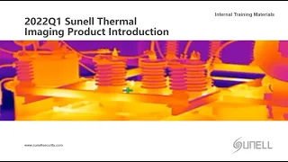 2022Q1 Sunell Thermal Imaging Introdução ao produto